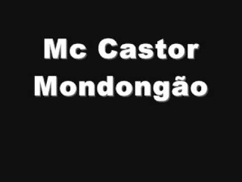 Mc Castor   Mondongão
