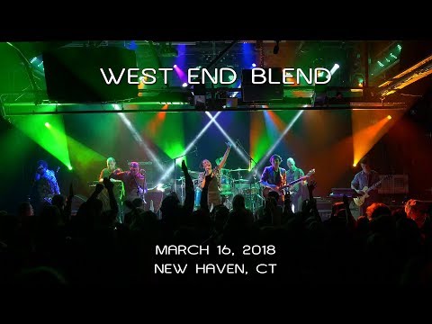 West End Blend: 2018-03-16 - Toad's Place; New Haven, CT (Complete Show) [4K]