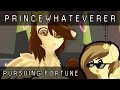 PrinceWhateverer - Pursuing Fortune 