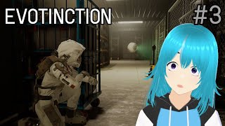 Evotinction - Part 3