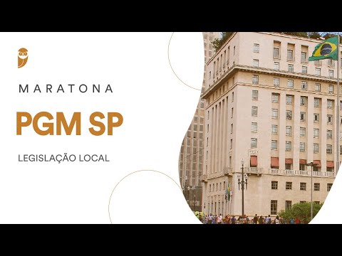 Maratona PGM SP - Legislação Local