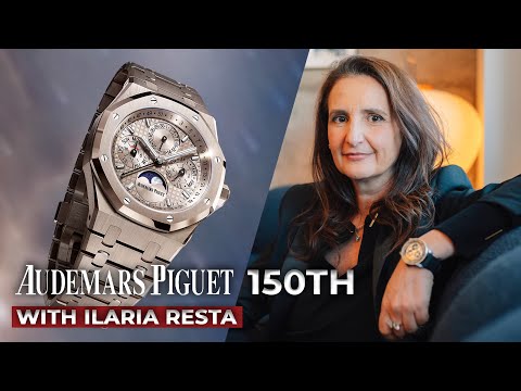 Exclusive: Audemars Piguet 150th Anniversary With Ilaria Resta, CEO of Audemars Piguet