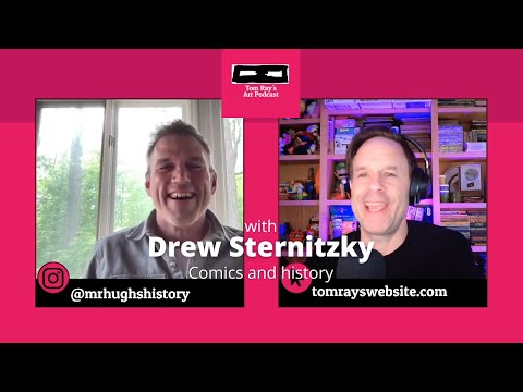 Drew Sternitzky: Mr Hugh's History comics - Tom Ray's Art Podcast