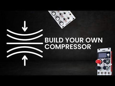 Build Your Own Compressor in Eurorack (ft. Moog Mavis)