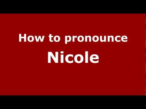 How to pronounce Nicole