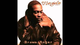 Jonz In My Bonz - D&#39;Angelo [Brown Sugar] (1995)