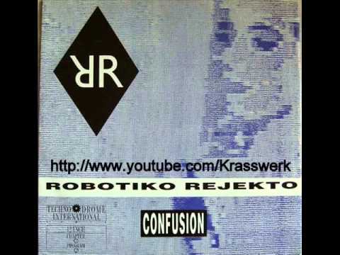 Robotiko Rejekto - Confusion