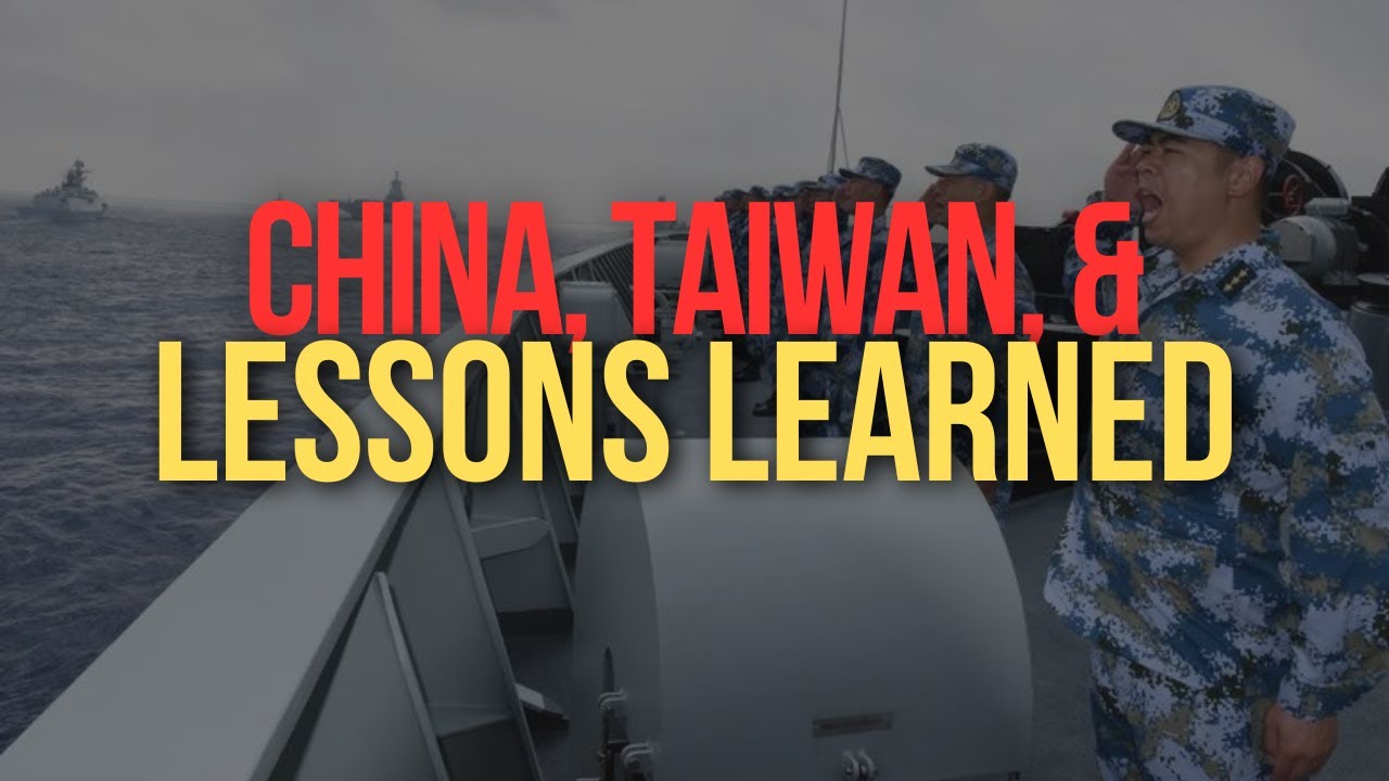 China, Taiwan, and Lessons Learned