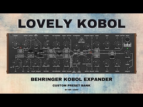 Behringer Kobol Expander – Lovely Kobol | Analog Synth Presets & Sound Design