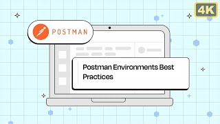 How to use Postman environments