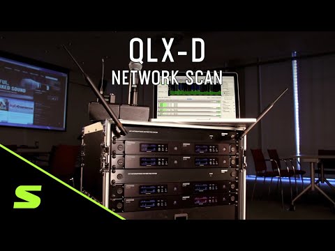 How to use Shure QLX-D Network Scan