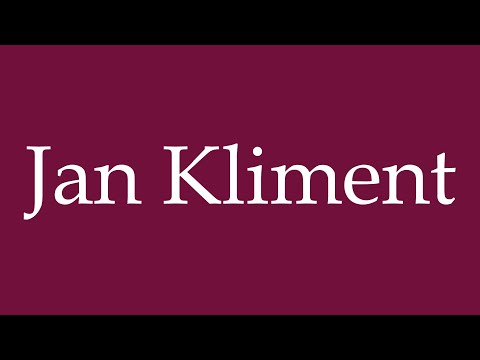 How to Pronounce ''Jan Kliment'' Correctly in German