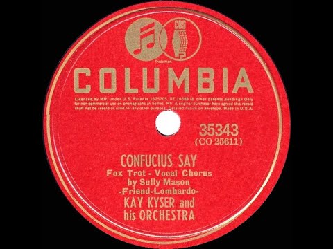 1939 Kay Kyser - Confucius Say (Sully Mason, vocal)
