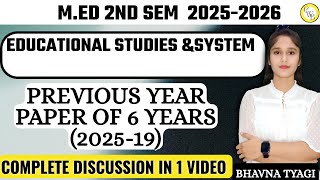 M.ED 2nd sem | Previous Year Paper of 2025,24,23,22,21,20 | Educational Studies & system | By Bhavna