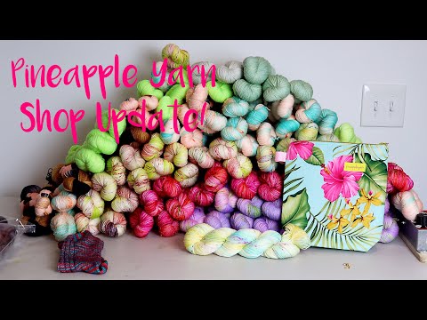 Pineapple Yarn Shop Update! January 24, 2020 ~ Hand dyed yarn, knitting kits, hand poured candles