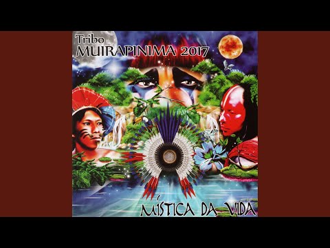 Amazônia, A Mística Da Vida - Tribo Muirapinima