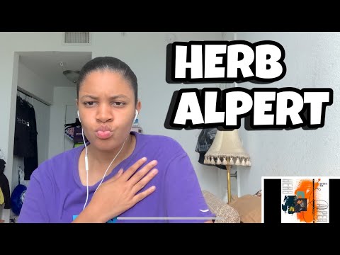 HERB ALPERT “ MAKING LOVE IN THE RAIN “ REACTION