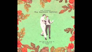 The Dustbowl Revival - Marching On