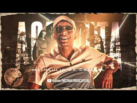 MC Paulin da Capital - Acredita (Áudio Oficial) DJ GM e Emite Beats