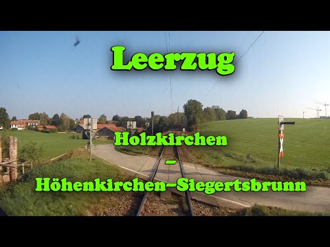 [Führerstandsmitfahrt 2020] S-Bahn München * Holzkirchen - Höhenkirchen-Siegertsbrunn (Leerzug)