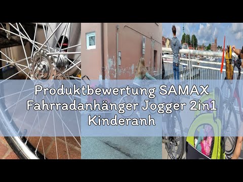 Produktbewertung SAMAX Fahrradanhänger Jogger 2in1 Kinderanhänger Kinderfahrradanhänger Transportwag