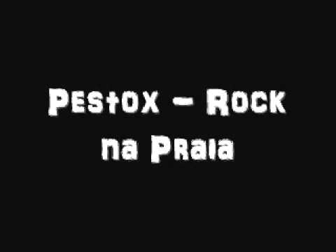 Pestox   Rock na Praia