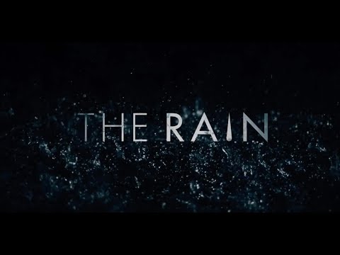 The Rain soundtrack opening theme (EXTENDED VERSION)
