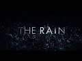 The Rain Soundtrack Opening Theme EXTENDED VERSION