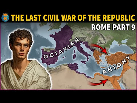 Why couldn't Antony Win Over Octavian? - The Last Civil War - History of Rome - Part 9