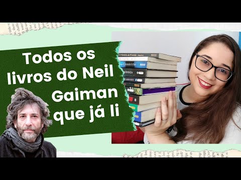 TODOS OS LIVROS DO NEIL GAIMAN QUE J LI #1 ?? | Biblioteca da R