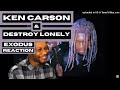 Ken Carson & Destroy Lonely - Exodus - (REACTION) - JayVIIPeep