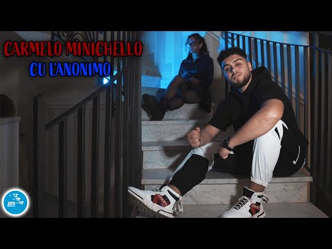 Carmelo Minichello - Cu l'anonimo ( Ufficiale 2023 )
