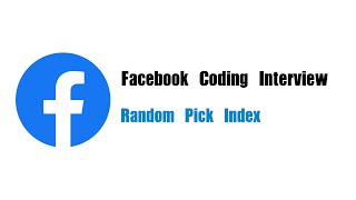 YouTube video 'Facebook Coding Interview Question | Leetcode 398 | Random Pick Index'