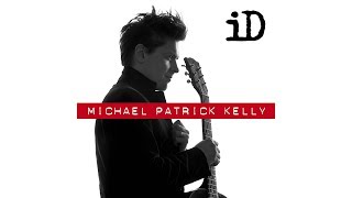 Michael Patrick Kelly - iD | Free (Track by Track)