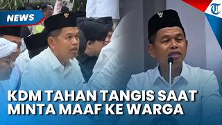 Dedi Mulyadi Tahan Tangis Minta Maaf ke Warga Jabar, Akui Malu Masih Banyak Kekurangan