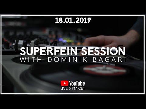 Dominik Bagari - SUPERFEIN Sessions (18.01.2019)