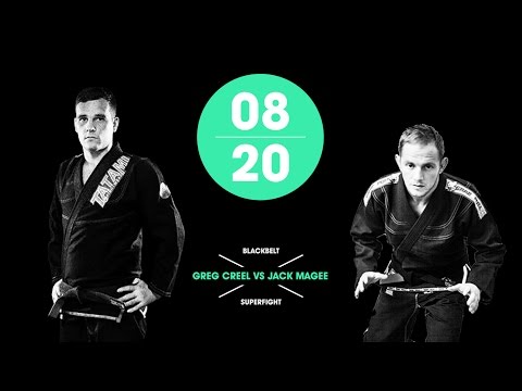 08/20 Blackbelt Superfight - Greg Creel VS Jack Magee