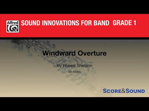 Windward Overture by Robert Sheldon - Score & Sound