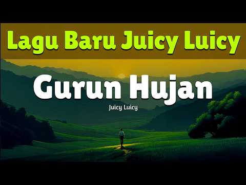 Juicy Luicy - Gurun Hujan (Lirik Lagu) Viral di Tiktok || MIX Ghea Indrawari - 1000X, Apa Kabarmu
