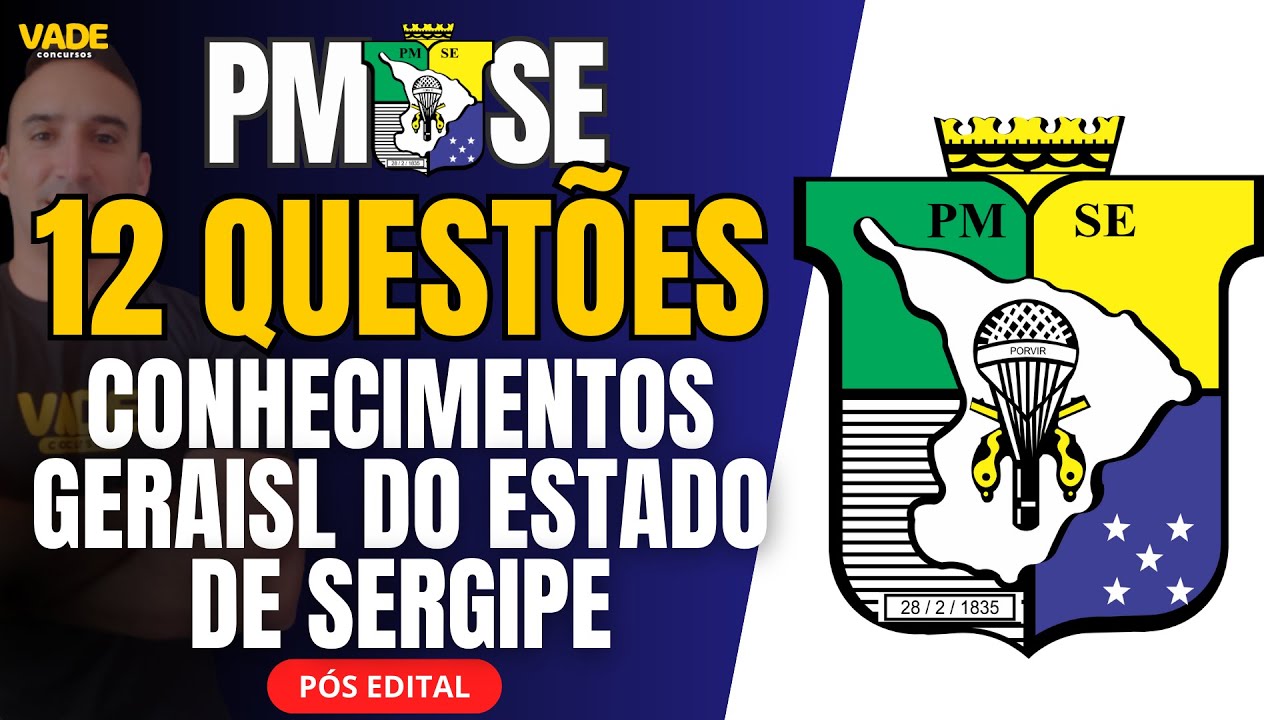 PMSE EXAM | 12 QUESTIONS - GENERAL KNOWLEDGE OF THE STATE OF SERGIPE