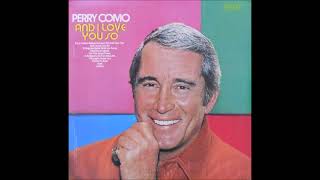Perry Como - It All Seems To Fall Into Line