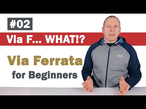 #02 - WHAT is !? | Via Ferrata tutorial for Beginners | Practical Tips