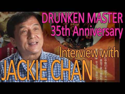 Jackie Chan Exclusive Interview - Drunken Master 35th Anniversary