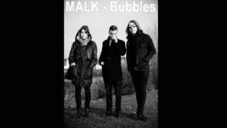MALK - bubbles feat jeanell