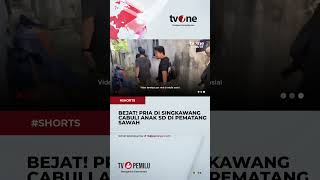 Download lagu Detik Detik Penangkapan Pelaku Pencabulan Anak di Singkawang #shorts #tvone #news mp3