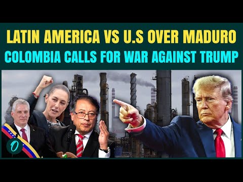 Latin America Vs Trump Over Maduro: Colombia Calls for War Against Trump’s Aggression in Caribbean