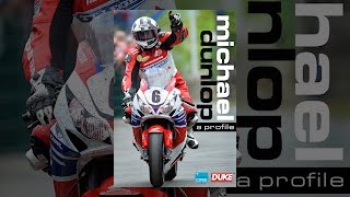 Michael Dunlop, A Profile