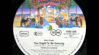 People's Choice  You Ought To Be Dancin'