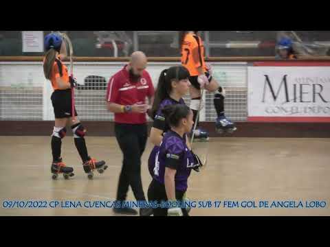 20221009 CP LENA CUENCAS MINERAS-BOOLING SUB 17 FEM 11 GOL DE ANGELA LOBO BRENES