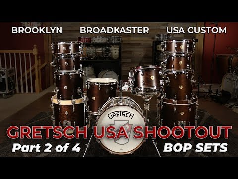 Gretsch Bop Shootout: Broadkaster vs. Brooklyn vs. USA Custom (Part 2 of 4)